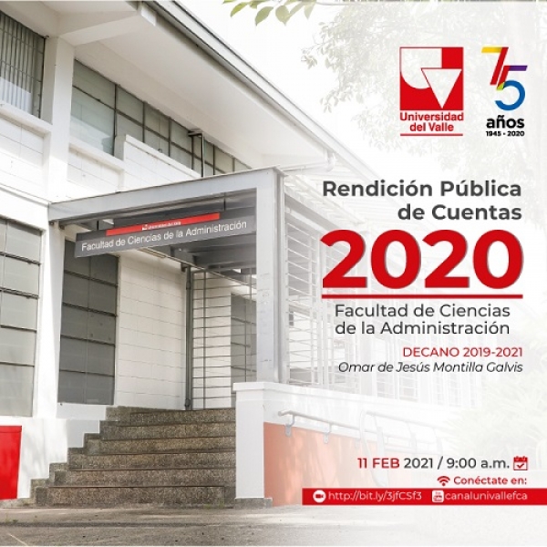 Rendici&oacute;n P&uacute;blica de Cuentas de la Facultad de Ciencias de la Administraci&oacute;n, vigencia 2020