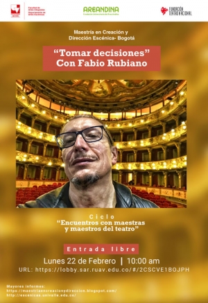 &ldquo;Tomar decisiones&rdquo;, encuentro con el dramaturgo Fabio Rubiano