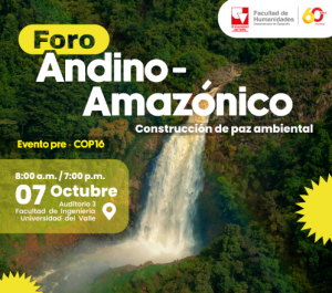 Foro Andino Amaz&oacute;nico en la Universidad del Valle