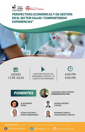 Foro "Perspectivas econ&oacute;micas y de gesti&oacute;n en el sector salud: compartiendo experiencias"