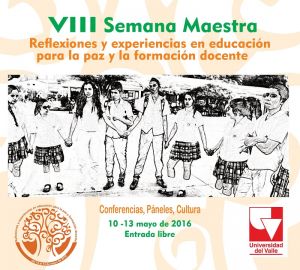 Hoy, inicia la VIII Semana Maestra