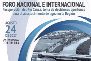 Foro Internacional por  la recuperaci&oacute;n del R&iacute;o Cauca