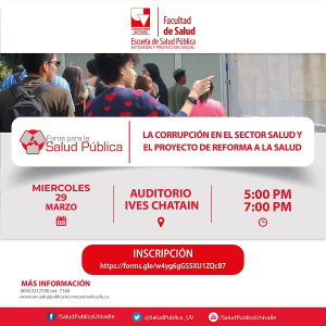 Foro para la Salud P&uacute;blica: "La corrupci&oacute;n en el sector salud y el proyecto de reforma a la salud"