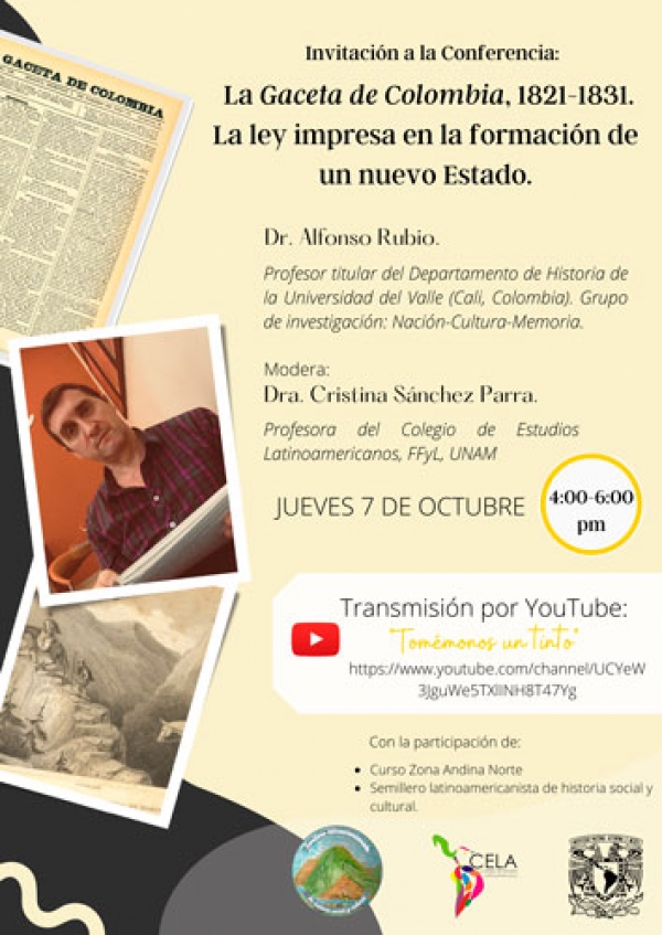 Conferencia "La Gaceta de Colombia, 1821-1831. La ley impresa en la formaci&oacute;n de un nuevo Estado"