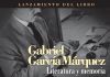 Lanzamiento del libro "Gabriel Garc&iacute;a M&aacute;rquez. Literatura y Memoria"