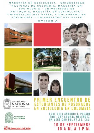 Primer Encuentro de Estudiantes de Posgrados en Sociolog&iacute;a en Colombia