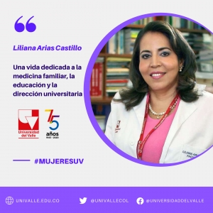 #MujeresUV Liliana Arias Castillo, una vida dedicada a la medicina familiar, la educaci&oacute;n y la direcci&oacute;n universitaria