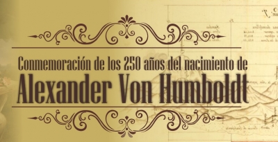 Alexander von Humboldt: un cient&iacute;fico mundial