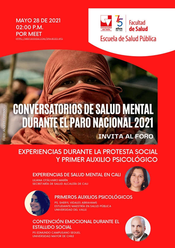 Foro "Experiencias durante la protesta social y primer auxilio psicol&oacute;gico"