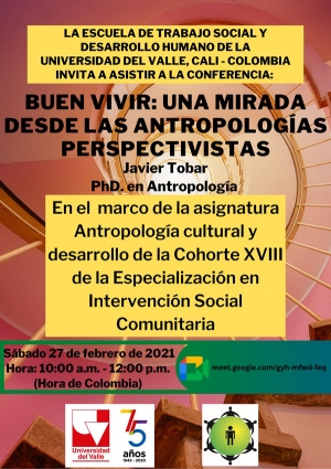 Conferencia Buen vivir: una mirada desde las antropolog&iacute;as perspectivistas