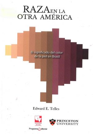 Raza en la otra Am&eacute;rica