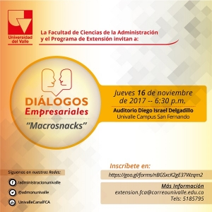 Di&aacute;logos Empresariales &ldquo;Macrosnacks&rdquo;
