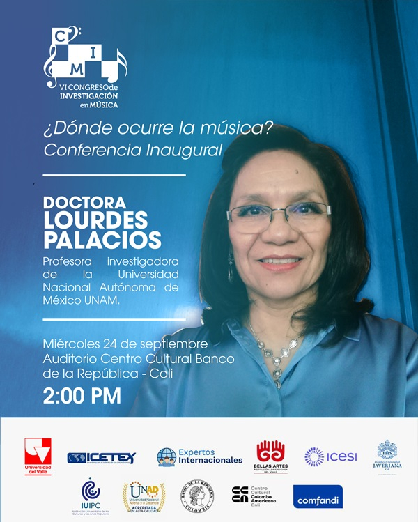 VI Congreso de Investigaci&oacute;n en M&uacute;sica: una invitaci&oacute;n a pensar juntos &ldquo;&iquest;D&oacute;nde ocurre la m&uacute;sica?&rdquo;