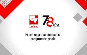 Universidad del Valle, 78 a&ntilde;os de excelencia acad&eacute;mica y compromiso social