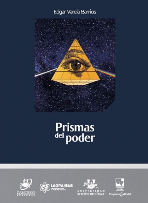 Lanzamiento de Prismas del poder, libro del rector Edgar Varela