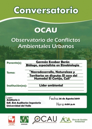 Necrodesarrollo, Naturaleza y Territorios en disputa: El caso del Humedal El Cortijo
