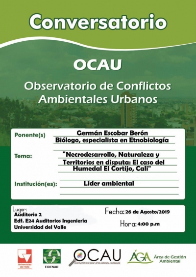 Necrodesarrollo, Naturaleza y Territorios en disputa: El caso del Humedal El Cortijo