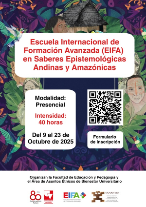 Inscr&iacute;bete a la Escuela Internacional de Formaci&oacute;n Avanzada en Saberes Epistemol&oacute;gicos Andinos y Amaz&oacute;nicos