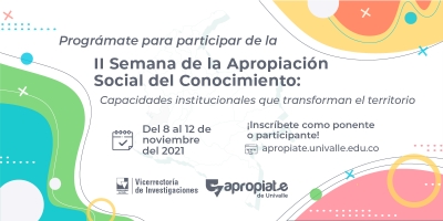 Inscripciones abiertas para la II Semana de la Apropiaci&oacute;n Social del Conocimiento