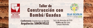 Conferencia &ldquo;Arquitectura con bamb&uacute;&rdquo; este viernes en Univalle