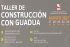 Taller de construcci&oacute;n con guadua