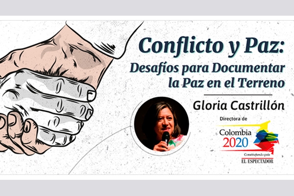 Conflicto y Paz: desaf&iacute;os para documentar la paz en el terreno