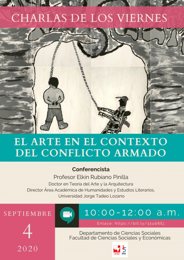 Charlas de los viernes: el arte en el contexto del conflicto armado