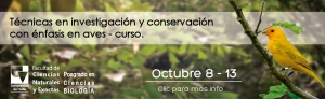 Curso de T&eacute;cnicas en investigaci&oacute;n y conservaci&oacute;n con &eacute;nfasis en aves