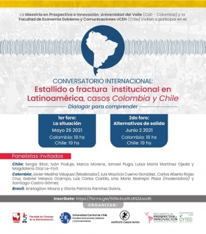 Conversatorio Internacional Estallido o fractura institucional en Latinoam&eacute;rica, casos Colombia y Chile