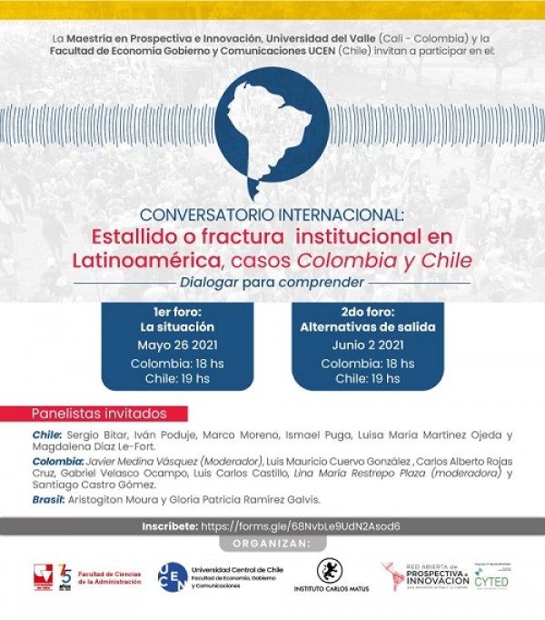 Conversatorio Internacional Estallido o fractura institucional en Latinoam&eacute;rica, casos Colombia y Chile