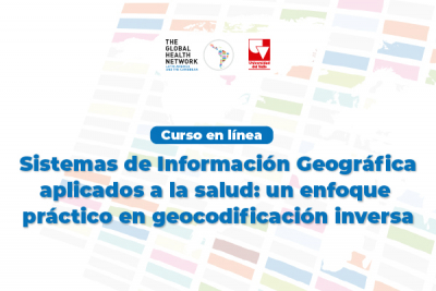 Curso virtual gratuito y certificado sobre Sistemas de Informaci&oacute;n Geogr&aacute;fica aplicados a la salud y geocodificaci&oacute;n inversa