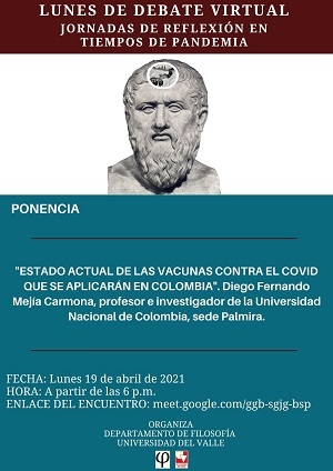 Lunes de debate: &ldquo;Estado actual de las vacunas contra el Covid que se aplicar&aacute;n en Colombia&rdquo;