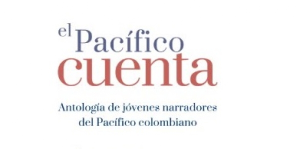 En la Feria del Libro de Cali, 'El Pac&iacute;fico cuenta'
