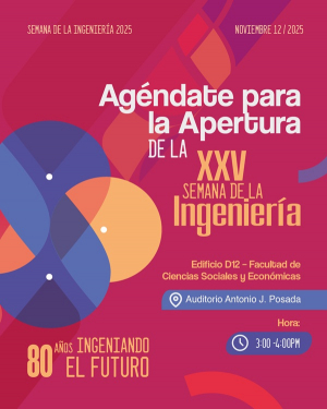 Semana de la Ingenier&iacute;a 2025: 80 a&ntilde;os ingeniando el futuro