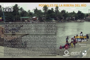 Documental 'Postales de la ribera del r&iacute;o', en Telepac&iacute;fico