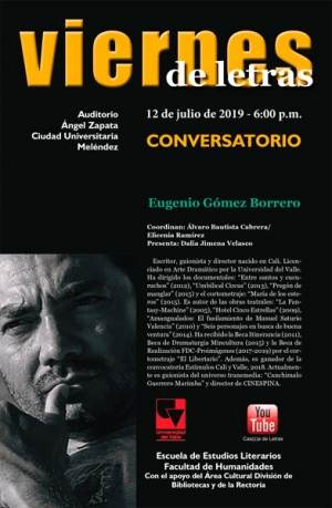 Viernes de Letras con Eugenio G&oacute;mez Borrero