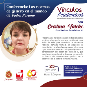 Asiste a la conferencia Las normas de g&eacute;nero en el mundo de Pedro P&aacute;ramo