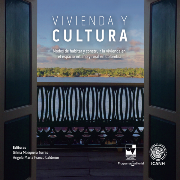 Investigadoras de Univalle lanzan libro sobre vivienda y riqueza cultural en Colombia