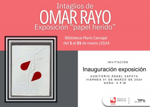 "Papel herido": Omar Rayo en Univalle