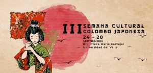 III Semana Cultural Colombo Japonesa