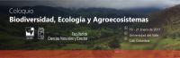 Coloquio sobre Biodiversidad, Ecolog&iacute;a y Agroecosistemas