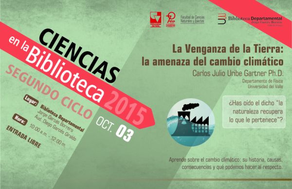 Venganza de la Tierra: la amenaza del cambio clim&aacute;tico