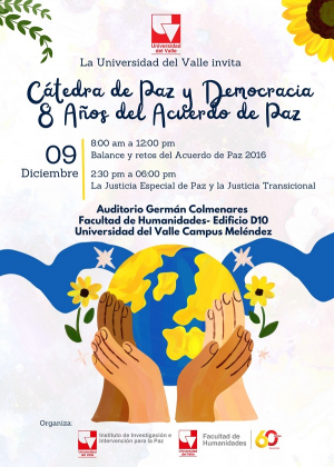 C&aacute;tedra de Paz en la Universidad del Valle: Reflexiones y Retos a Ocho A&ntilde;os del Acuerdo de Paz