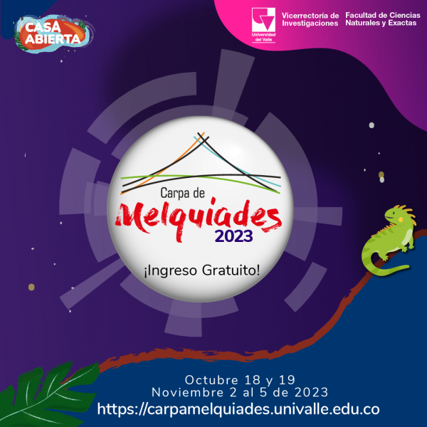 Carpa de Melqu&iacute;ades 2023: Ciencia, Arte e Ingenier&iacute;a para todas las edades