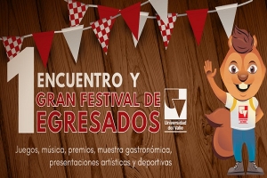 Encuentro y Gran Festival de Egresados
