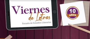 Regresa Viernes de Letras en 2024-2