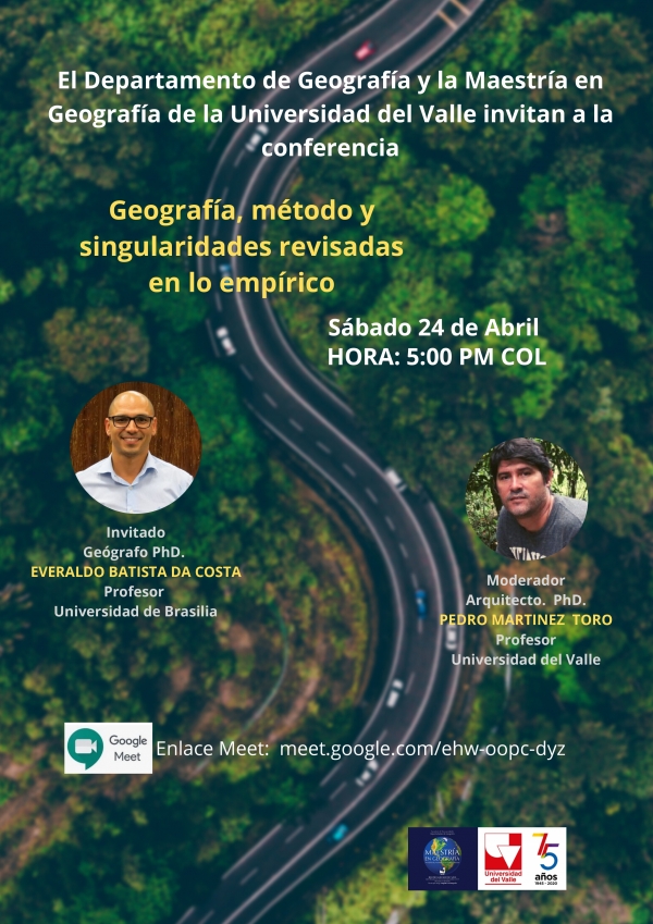 Conferencia geograf&iacute;a, m&eacute;todo y singularidades revisadas en lo emp&iacute;rico