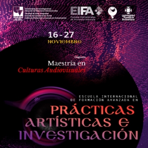 Contin&uacute;an inscripciones a la Escuela Internacional de Formaci&oacute;n Avanzada en Pr&aacute;cticas Art&iacute;sticas e Investigaci&oacute;n
