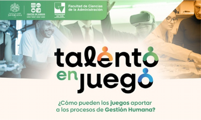Talento en juego: nuevas formas de transformar la gesti&oacute;n humana