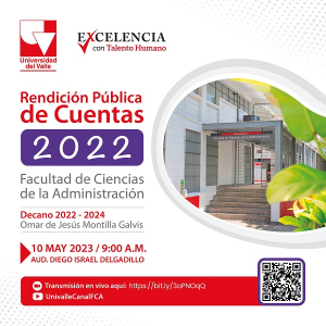 Rendici&oacute;n P&uacute;blica de Cuentas de la Facultad de Ciencias de la Administraci&oacute;n, vigencia 2022
